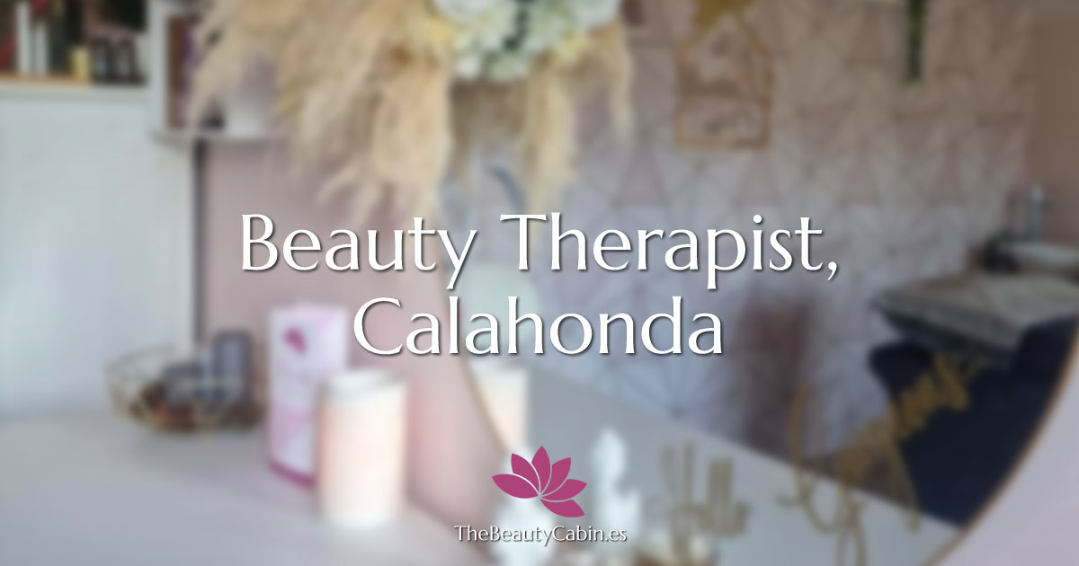 Beauty Therapist, Sitio de Calahonda