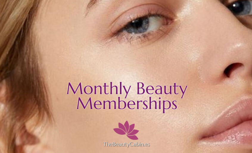 Monthly Beauty Memberships - The Beauty Cabin, Calahonda